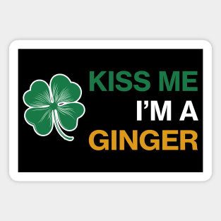 Kiss me I'm A Ginger - Saint Patricks Day Irish Flag Magnet